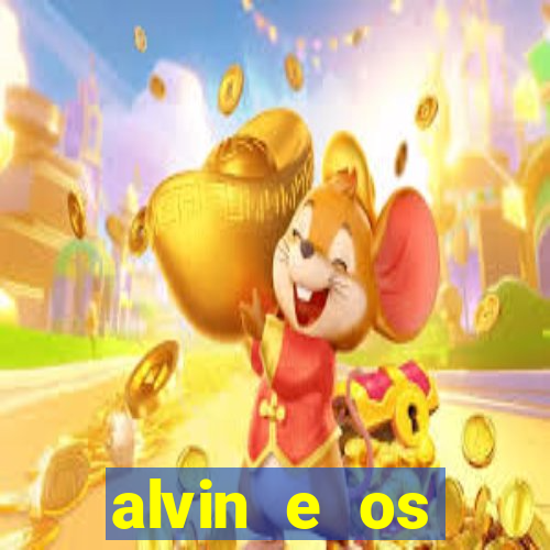 alvin e os esquilos 3 filme completo dublado download